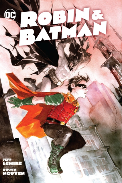 Book cover of: Robin & Batman. By: Jeff Lemire