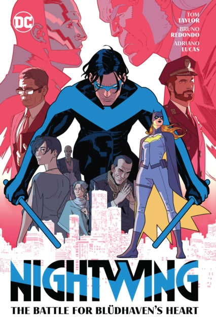Book cover of: Nightwing Vol.3: The Battle for Bludhavens Heart. By: Tom Taylor