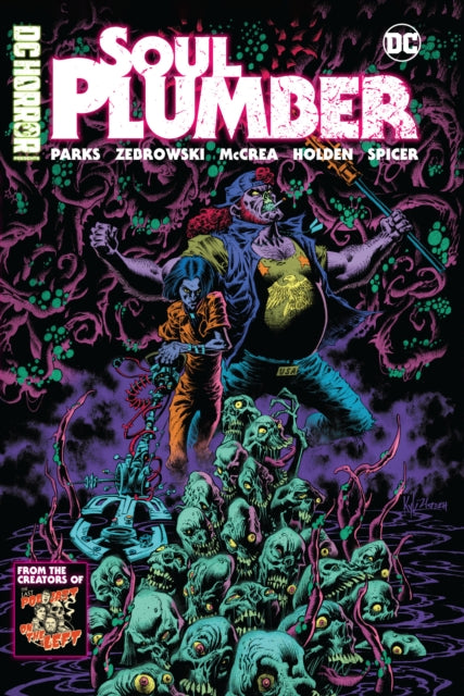 Book cover of: DC Horror Presents: Soul Plumber. By: Ben Kissel