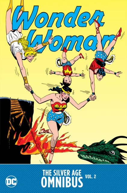 Book cover of: Wonder Woman: The Silver Age Omnibus Vol. 2. By: Jack Schiff