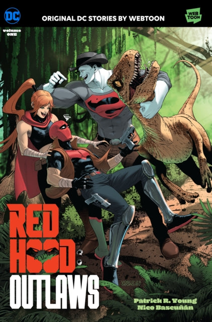 Book cover of: Red Hood: Outlaws Volume One. By: Patrick R. Young