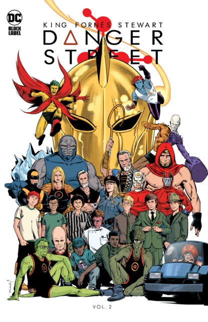 Book cover of: Danger Street Vol. 2. By: Tom King