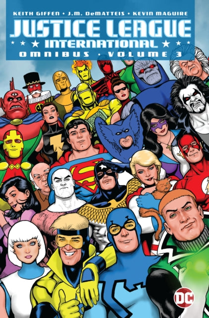 Book cover of: Justice League International Omnibus Vol. 3. By: Keith Giffen