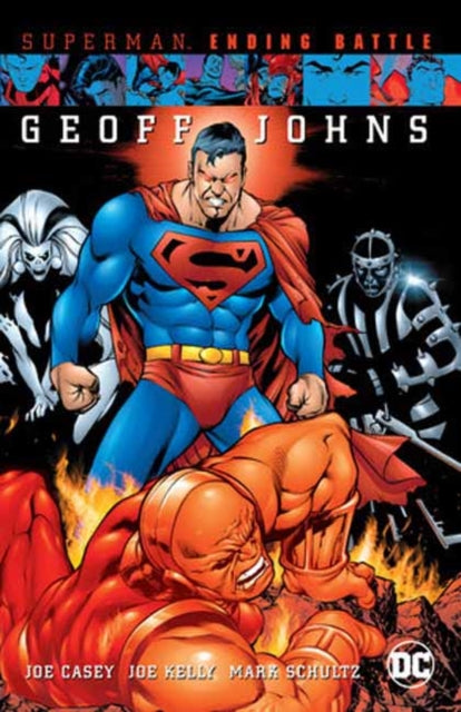 Book cover of: Superman: Ending Battle (New Edition). By: Joe Casey
