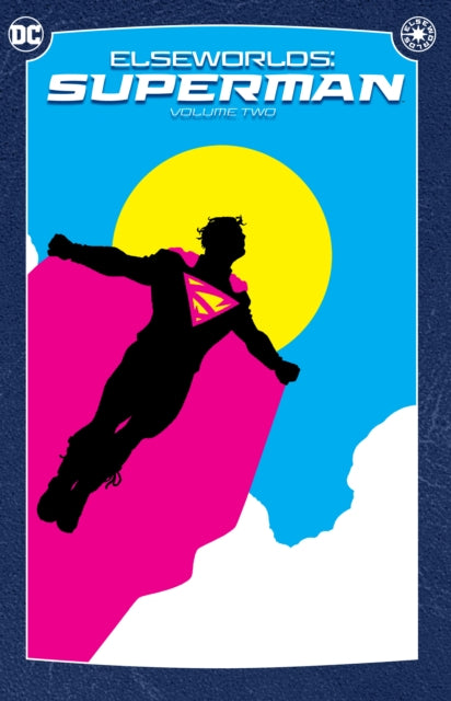 Book cover of: Elseworlds: Superman Vol. 2