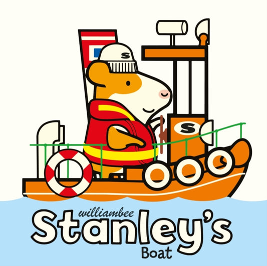 Book cover of: Stanley's Boat. By: William Bee