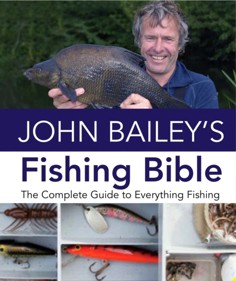 John Bailey's Fishing Bible