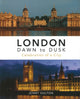 Book cover of: London Dawn to Dusk, 4th revised edition