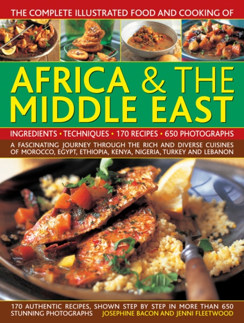 Book cover of: Comp Illus Food & Cooking of Africa and Middle East. By: Josephine Bacon - undifferentiated