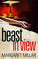 Book cover of: Beast In View. By: Margaret Millar