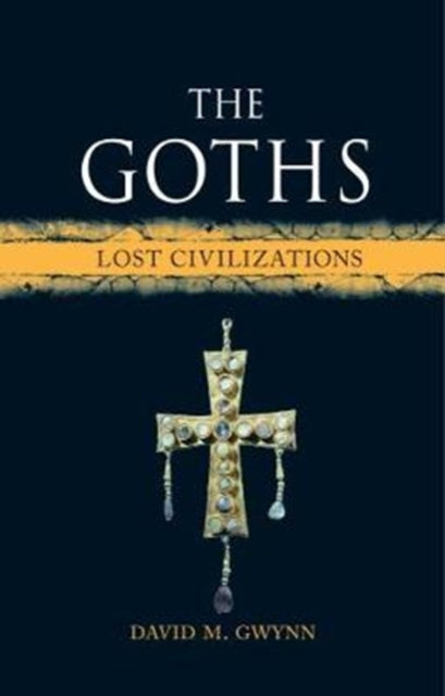 Book cover of: Goths. By: David M. Gwynn
