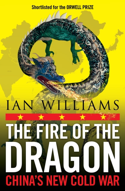 Book cover of: Fire of the Dragon. By: Ian Williams