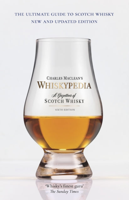 Whiskypedia (New and Updated Edition), A Gazetteer of Scotch Whisky 9781780278896 Charles MacLean