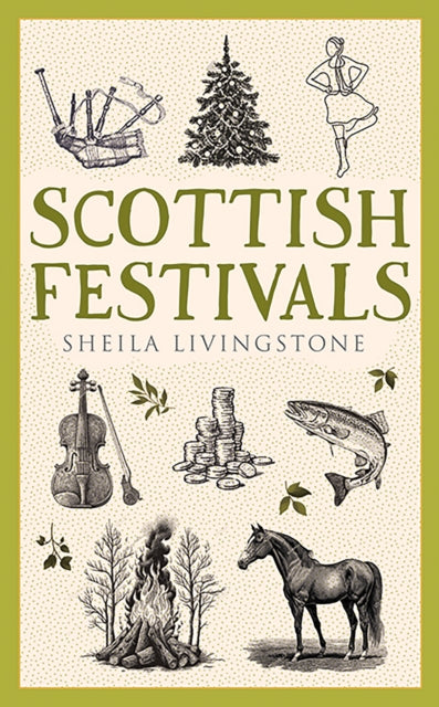 Scottish Festivals 9781780279251 Sheila Livingstone
