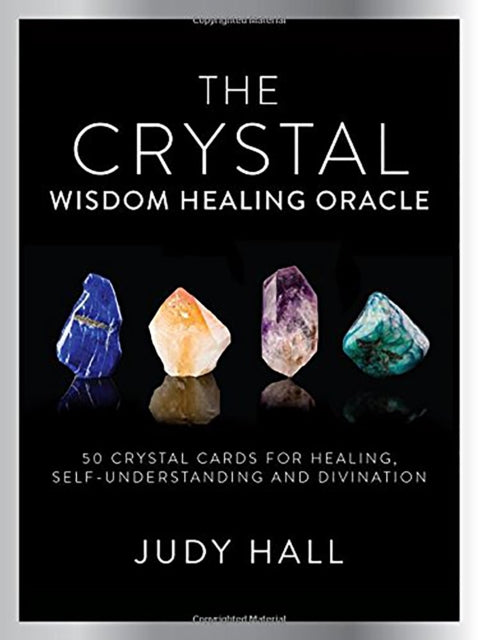 Book cover of: Crystal Wisdom Healing Oracle. By: Judy Hall