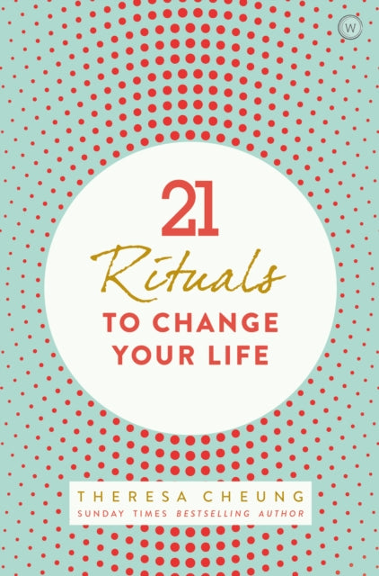 21 rituaali, mis muudavad teie elu