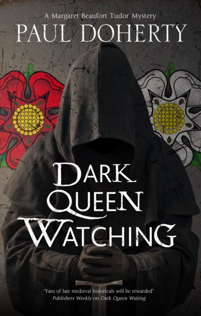 Book cover of: Dark Queen Watching. By: Paul Doherty