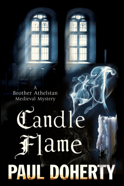 Book cover of: Candle Flame. By: Paul Doherty