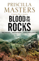 Book cover of: Blood on the Rocks. By: Priscilla Masters