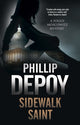 Book cover of: Sidewalk Saint. By: Phillip DePoy