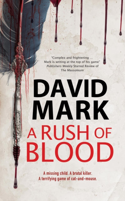 Book cover of: A Rush of Blood. By: David Mark