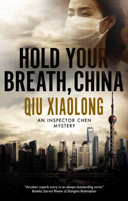 Book cover of: Hold Your Breath, China. By: Qiu Xiaolong