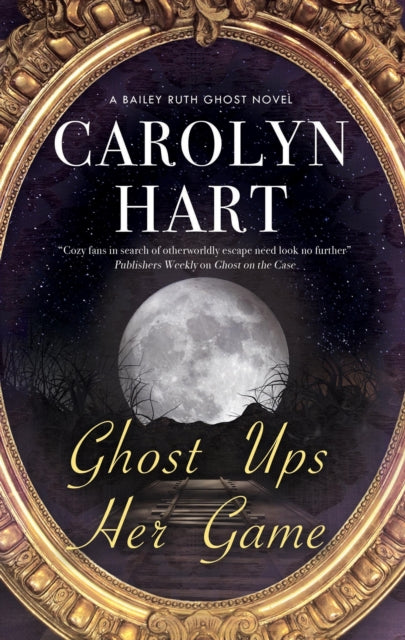 Book cover of: Ghost Ups Her Game. By: Carolyn Hart