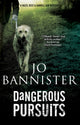 Dangerous Pursuits 9781780297187 Jo Bannister