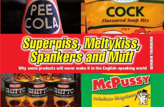 Book cover of: Superpiss, Meltykiss, Spankers and Muff