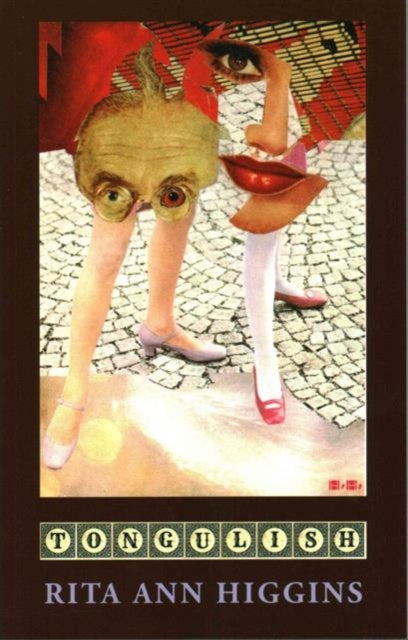 Book cover of: Tongulish. By: Rita Ann Higgins