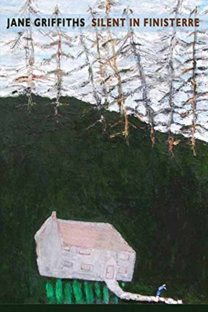 Book cover of: Silent in Finisterre. By: Jane Griffiths