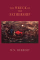 Book cover of: Wreck of the Fathership. By: W. N. Herbert