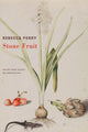 Book cover of: Stone Fruit. By: Rebecca Perry