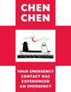 Book cover of: Your Emergency Contact Has Experienced an Emergency. By: Chen Chen