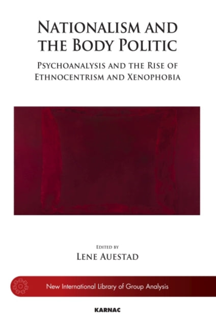 Book cover of: Nationalism and the Body Politic. By: Lene Auestad