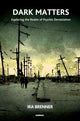 Book cover of: Dark Matters. By: Ira Brenner