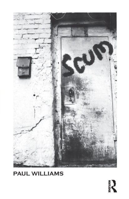 Book cover of: Scum. By: Paul Williams
