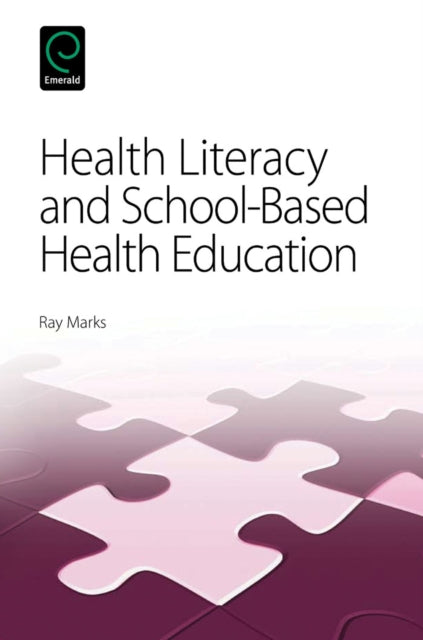 Book cover of: Health Literacy and School-Based Health Education