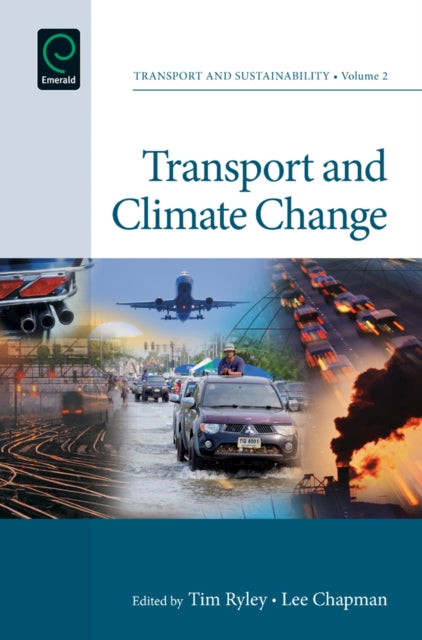 Book cover of: Transport and Climate Change. By: Tim Ryley