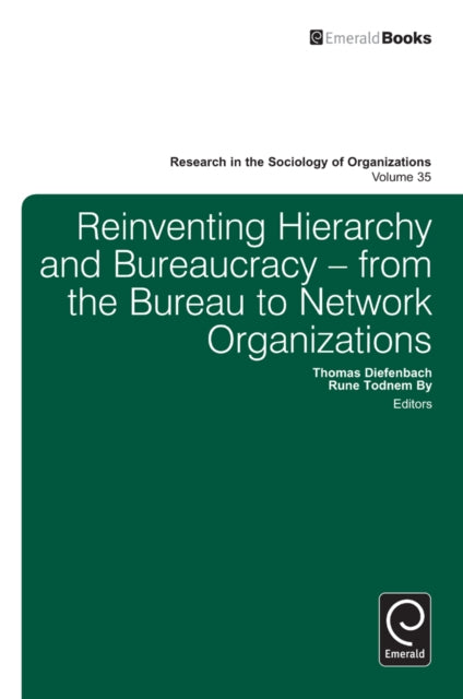 Book cover of: Reinventing Hierarchy and Bureaucracy