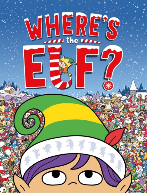 Where's the Elf?, A Christmas Search and Find Book 9781780555904 Chuck Whelon