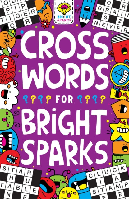 Book cover of: Crosswords for Bright Sparks. By: Gareth Moore