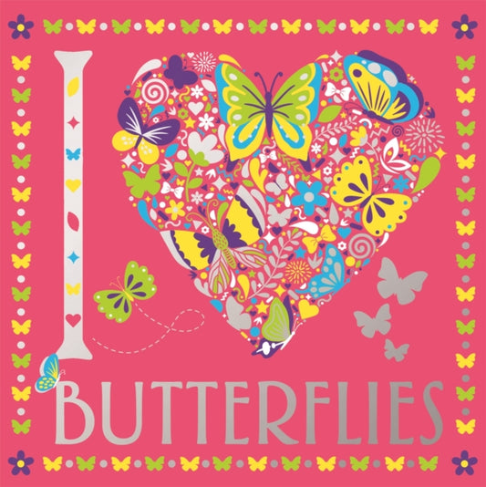 Book cover of: I Heart Butterflies. By: Josephine Southon