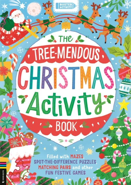 Tree-mendous Christmas Activity Book, Filled with mazes, spot-the-difference puzzles, matching pairs and other fun festive games 9781780559186 Buster Books