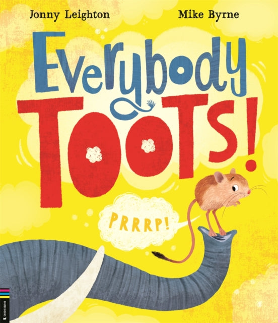 Everybody Toots! 9781780559209 Jonny Leighton