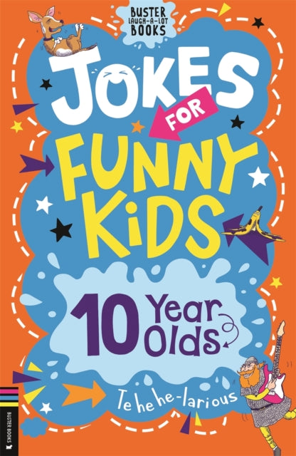Book cover of: Jokes for Funny Kids: 10 Year Olds. By: Josephine Southon