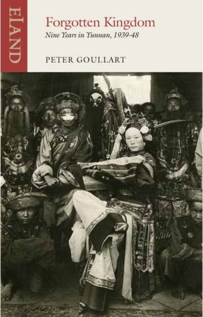 Book cover of: Forgotten Kingdom. By: Peter Goullart