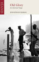 Book cover of: Old Glory. By: Jonathan Raban