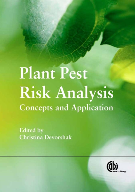 Book cover of: Plant Pest Risk Analysis. By: Christina Devorshak