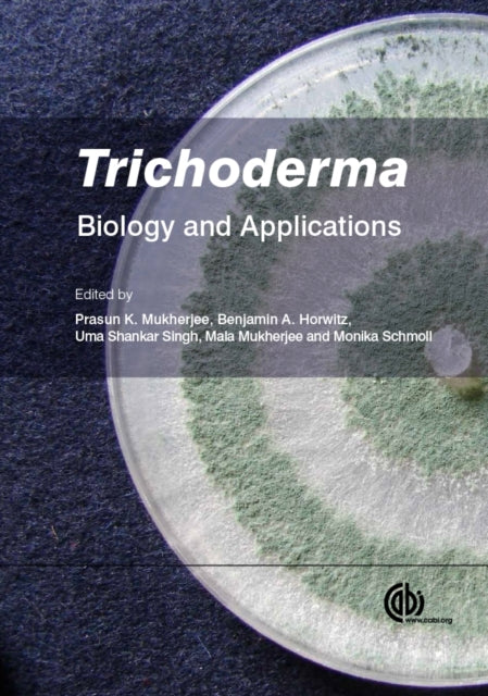 Book cover of: Trichoderma. By: Prasun K. Mukherjee